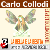 La Bella e la Bestia - Carlo Collodi & Jeanne-Marie Leprince de Beaumont