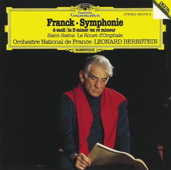 Franck: Symphony in D Minor - Saint-Saëns: Le Rouet d'Omphale