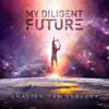My Diligent Future - Hero One
