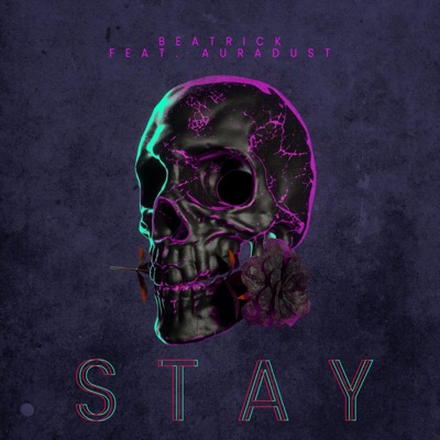 Stay (feat. Auradust) - Single