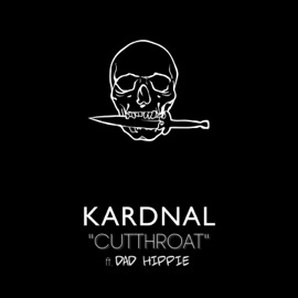 Cutthroat (feat. Dad Hippie) KRDNL