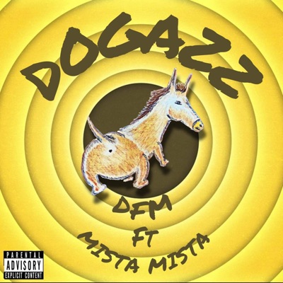 Dog Azz (feat. Mista Mista) - Single