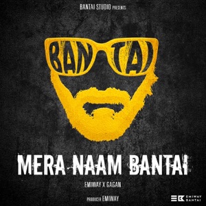 Mera Naam Bantai (feat. Gagan) - Single