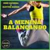 A Menina Balançando - Single