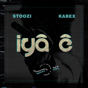 Iya E (feat. Kabex)