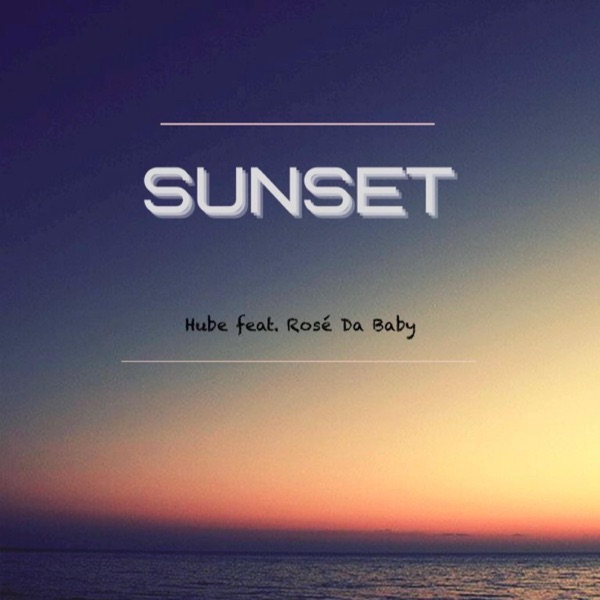 Sunset (feat. Rosé Da Baby)