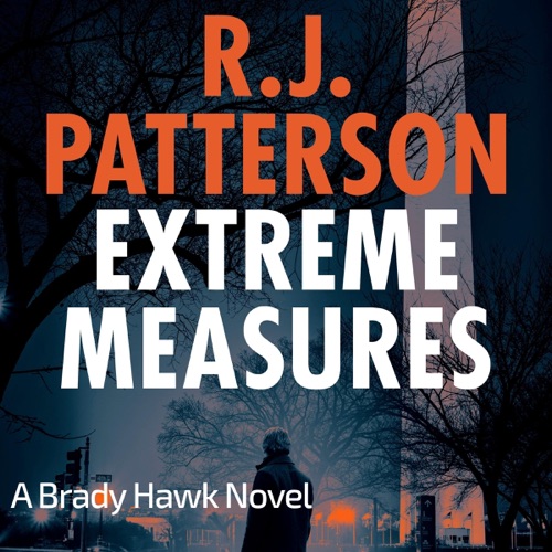 Extreme Measures: A Brady Hawk Novel, Book 20 (Unabridged) cover