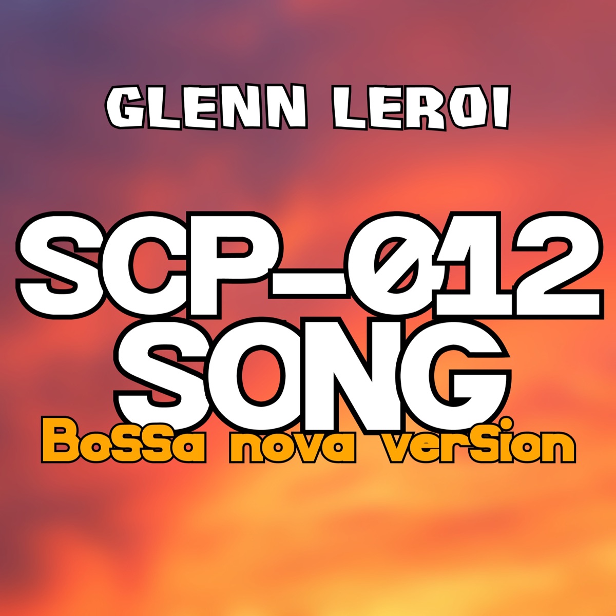 Glenn Leroi - Scp-008 Song