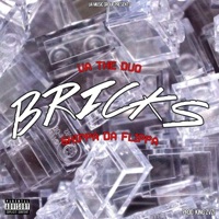 Bricks - Single - UA The Duo