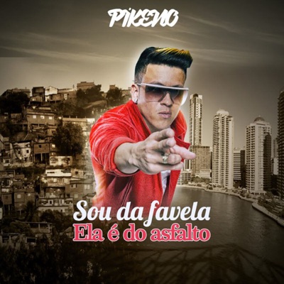 Sou da Favela, Ela É do Asfalto - Single