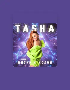 Ouve TASHA, vê vídeos de música, lê a biografia, vê as datas da digressão e muito mais!