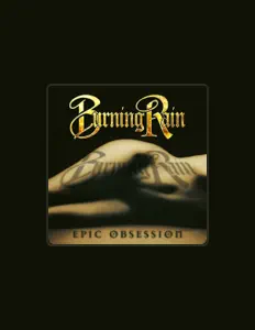 Listen to Burning Rain, watch music videos, read bio, see tour dates & more!