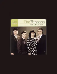 收听 The Hinsons、观看音乐视频、阅读小传、查看巡演日期等 ！