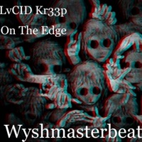 On the Edge - Single - Lvcid Kr33p