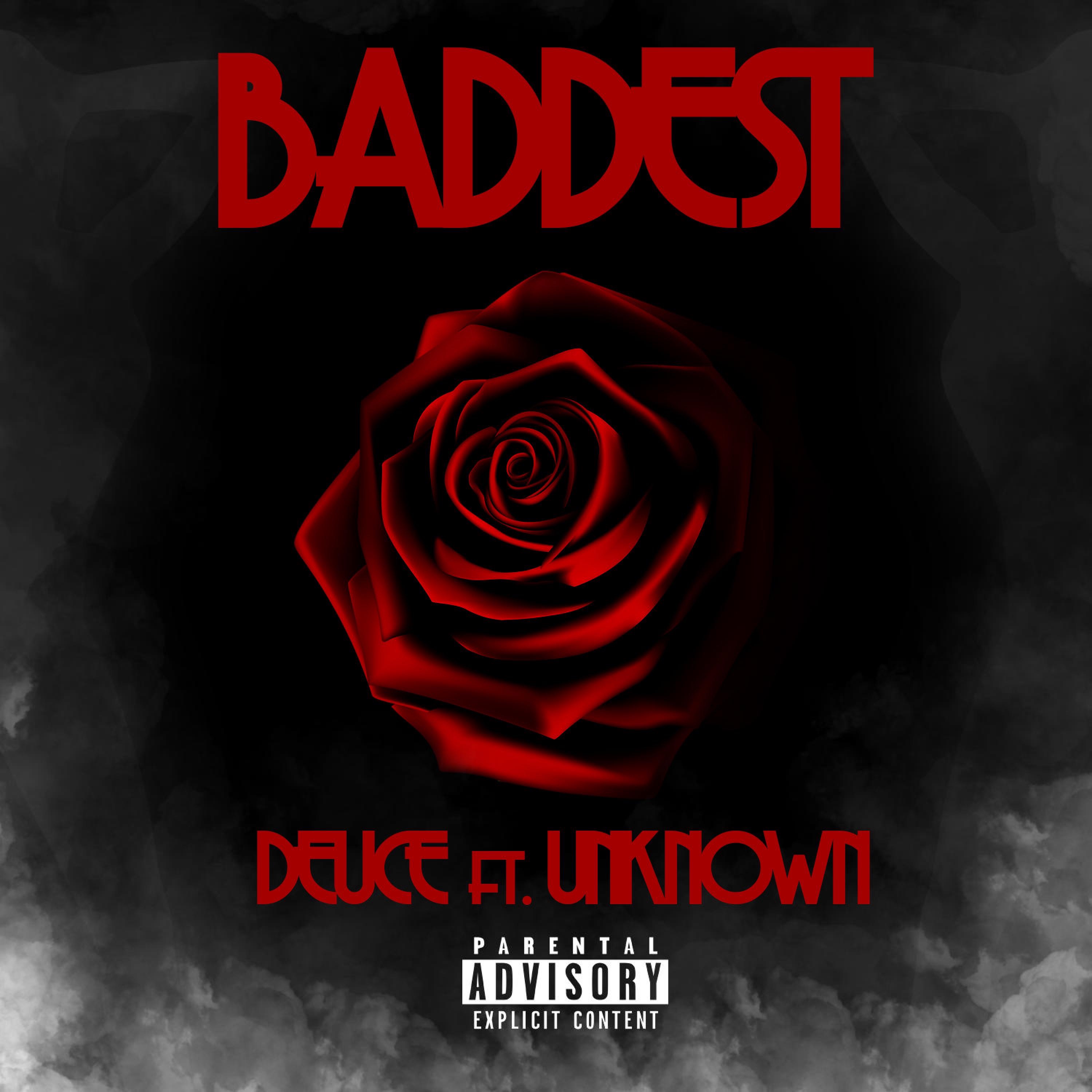 Baddest (feat. Unknown) - Single