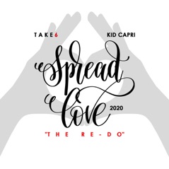 Spread Love (The Re-Do) [2020] - Single