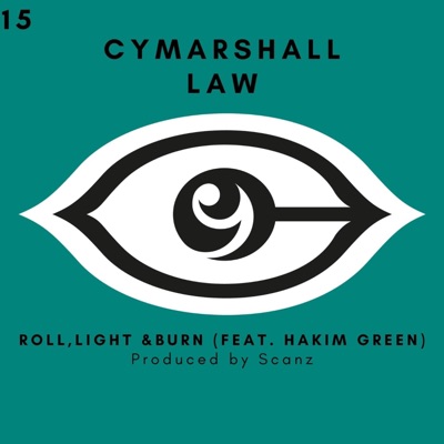 Roll, Light & Burn (feat. Hakim Green) - Single