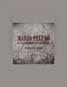 Listen to Mario Peluso & les hobos hurleurs, watch music videos, read bio, see tour dates & more!