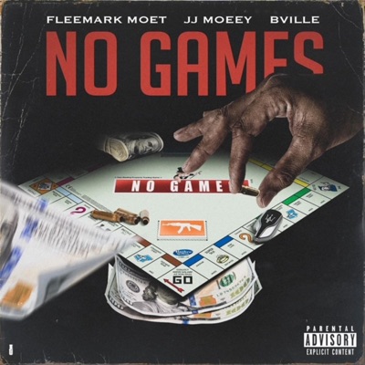 No Games (feat. jayyjayy Moeyy & bville) - Single