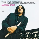 Terry Lyne Carrington - Jazz Is a Spirit