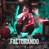 Facturando (feat. La Santa 353) - Single