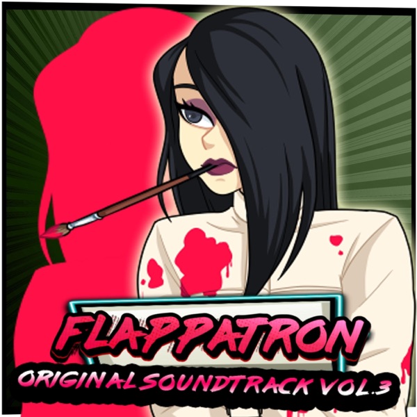 Flappatron (Original Game Soundtrack), Vol. 3