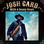 Josh Card - Won’t Chase Your Love