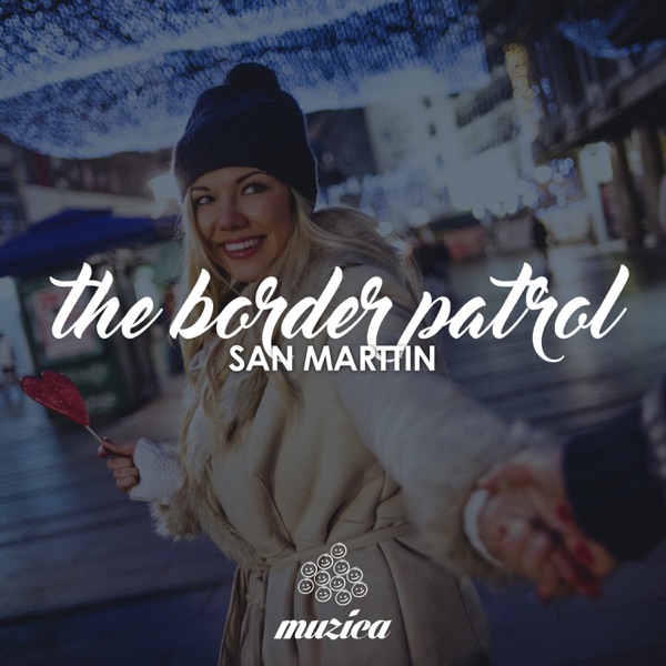The Border Patrol - Single