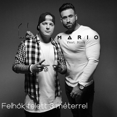 Felhők felett 3 méterrel (feat. Rico) - Single