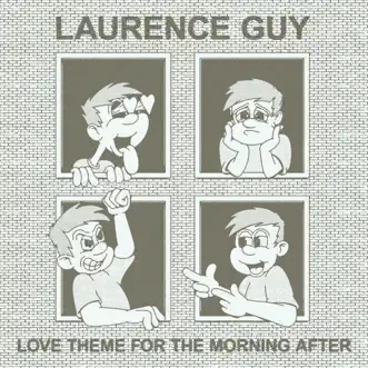 Love Theme for the Morning After (Radio Mix) - Single by Laurence Guy album reviews, ratings, credits