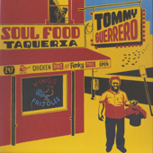 Soul Food Taqueria - Tommy Guerrero