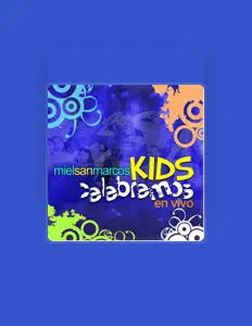 Dengarkan Miel San Marcos Kids, tonton video musik, baca bio, lihat tanggal tur & lainnya!
