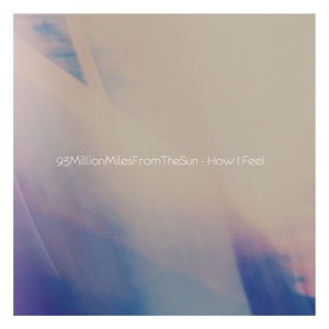 How I Feel - Single