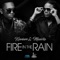 Fire in the Rain (feat. Kranium) - Masicka lyrics