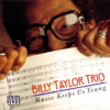 I Wish I Knew How It Would Feel to Be Free - Billy Taylor Trio