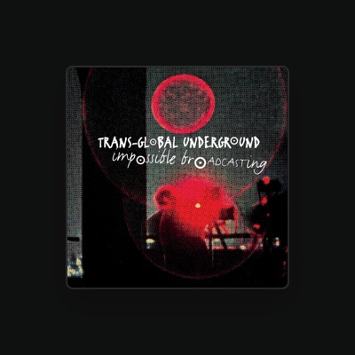 Listen to Transglobal Underground, watch music videos, read bio, see tour dates & more!