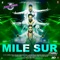 Mile Sur (From 