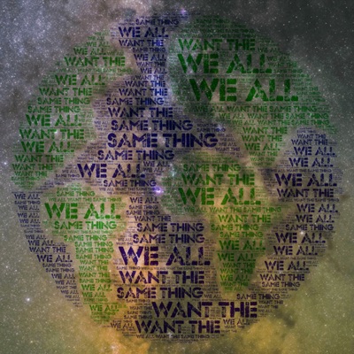 We All Want the Same Thing (with Matthew Goodman) - Single
