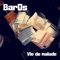 Vie de malade - Baros lyrics