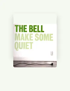 The Bell dinle, müzik videolarını izle, biyografisini oku, tur tarihlerini ve daha fazlasını gör!
