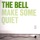 The Bell - Do You Know How to Feel?