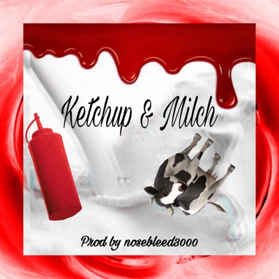 Ketchup & Milch - Single