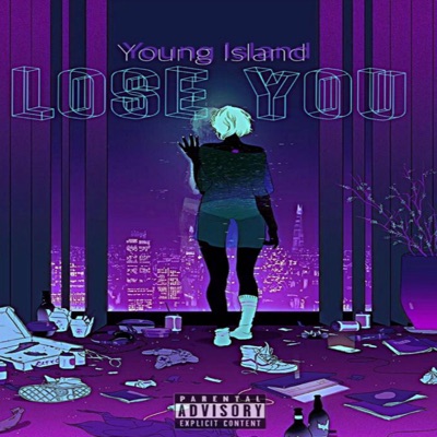 Lose You (Young Island) - Single