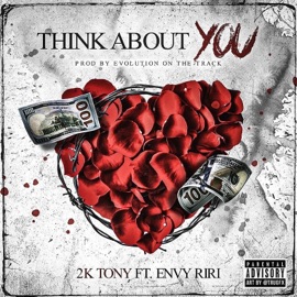Think About You 2K Tony