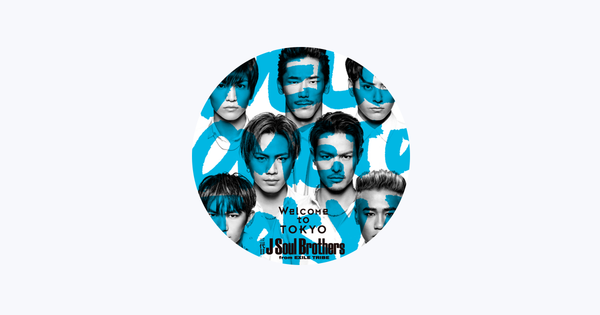 J SOUL BROTHERS III from EXILE TRIBE - Apple Music
