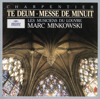 Charpentier: Te Deum & Messe de Minuit - Les Musiciens du Louvre & Marc Minkowski
