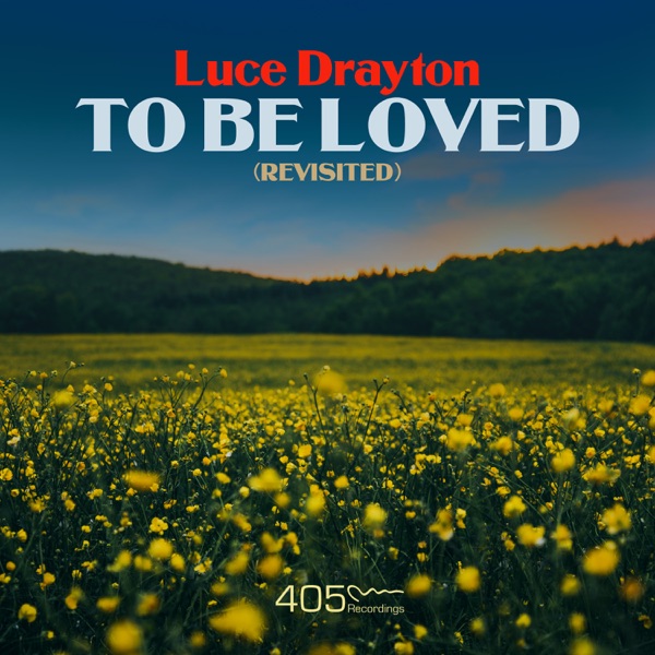 To Be Loved (Revisited) - Single