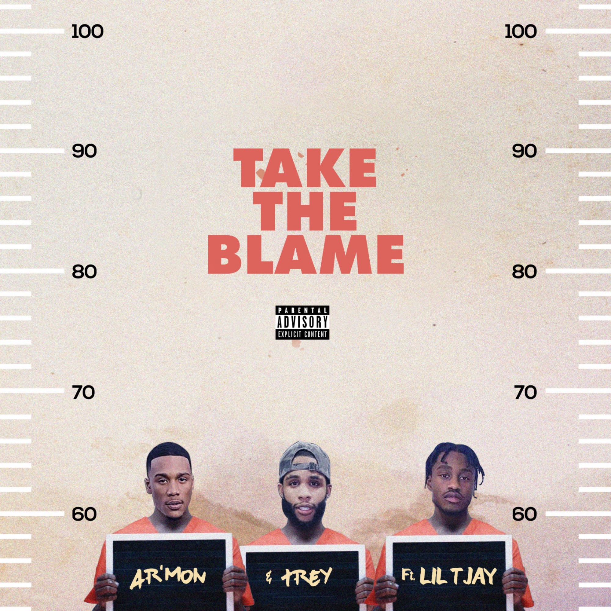 Ar'mon & Trey - Take the Blame (feat. Lil Tjay) - Single