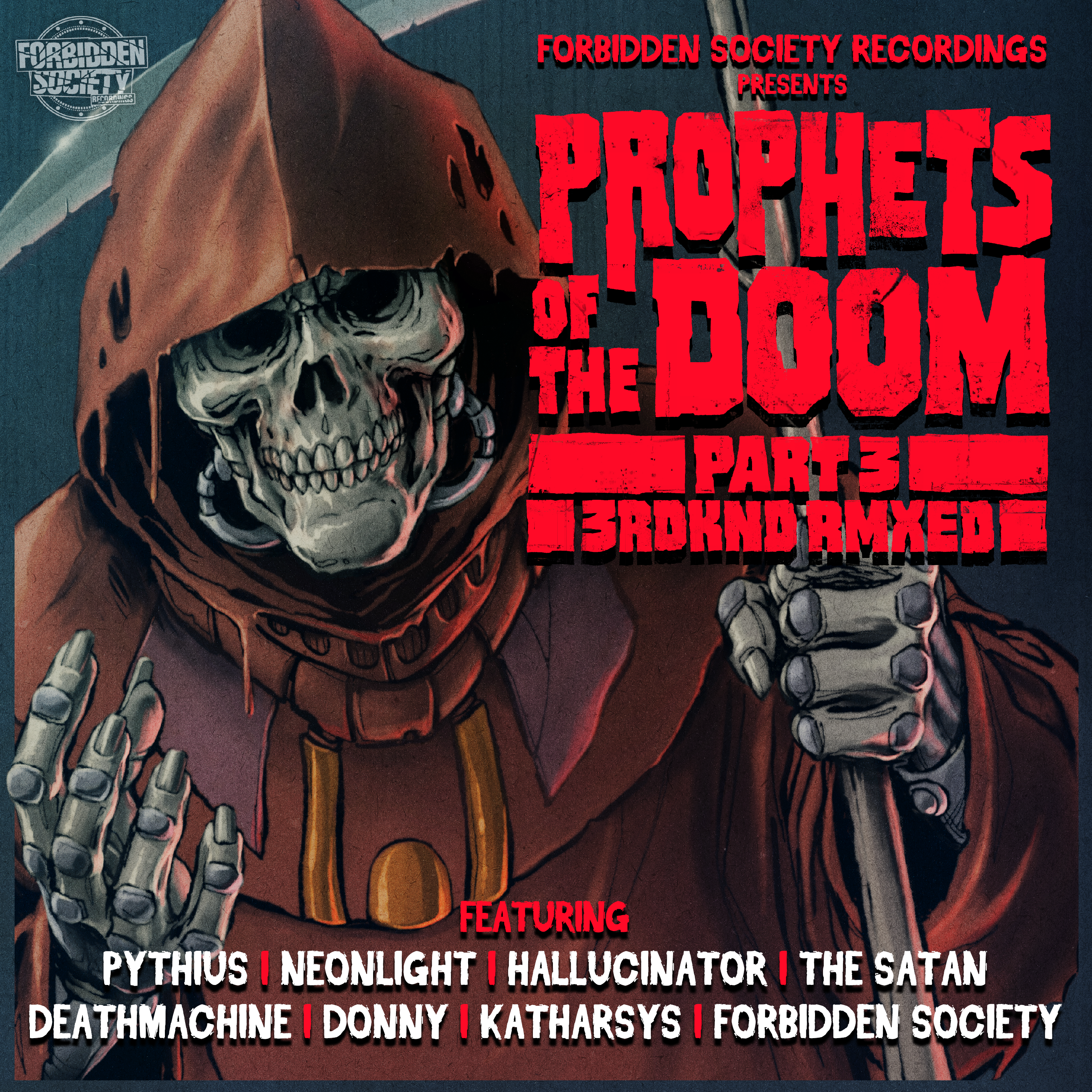 Prophets of the Doom Remixes Part 3 (feat. Donny, Forbidden Society & Katharsys)