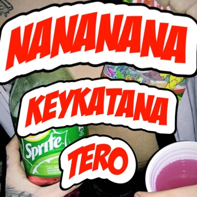 Na Na Na Na (feat. Key Katana) - Single